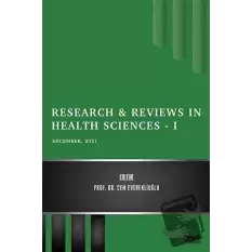 Research and Reviews in Health Sciences 1 - December 2021