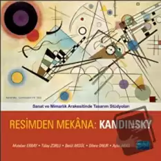 Resimden Mekana: Kandinsky