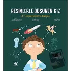 Resimlerle Düşünen Kız - Dr. Temple Grandin’in Hikayesi