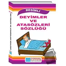 Resimli Deyimler ve Atasözleri Sözlüğü