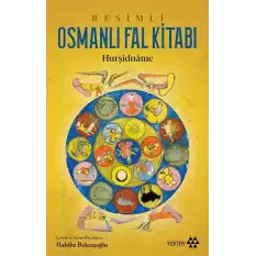 Resimli Osmanlı Fal Kitabı