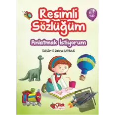 Resimli Sözlüğüm (5-7 Yaş) (Ciltli)