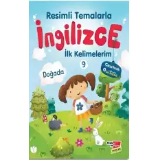 Resimli Temalarla İngilizce İlk Kelimelerim 9 - Doğada