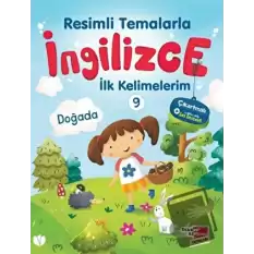 Resimli Temalarla İngilizce İlk Kelimelerim 9 - Doğada