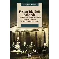 Resmi İdeoloji Sahnede