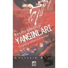 Resmi İdeoloji Yangınları