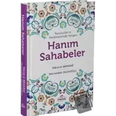 Resulullah’ın Medresesinde Yetişen Hanım Sahabeler (Ciltli)