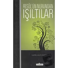 Resul’ün Nurundan Işıltılar