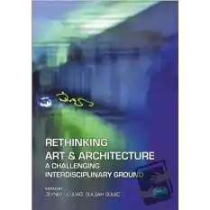 Rethinking Art And Architecture