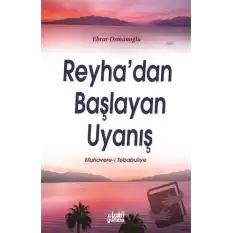 Reyhadan Başlayan Uyanış