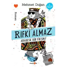 Rıfkı Almaz - Arabesk Bir Fikşın!