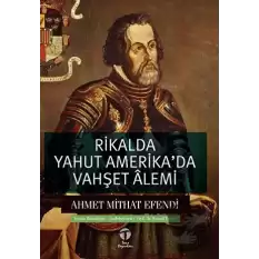 Rikalda Yahut Amerika’da Vahşet Alemi