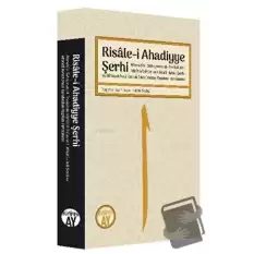 Risale-i Ahadiyye Şerhi; Ahmed b. Süleyman el-Ervadi’nin Mir’atü’l-İrfan ve Lübbüh İsimli Şerhi ve Ahmed Avni Konuk Tarafından Yapılan Tercümesi