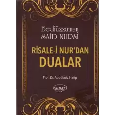 Risale-i Nur’dan Dualar (Eser Kodu: 1028)