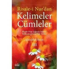 Risale-i Nur’dan Kelimeler Cümleler 3