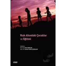 Risk Altındaki Çocuklar ve Eğitimi