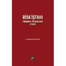 Risk İştahı Finansal Piyasalara Etkisi