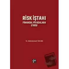 Risk İştahı Finansal Piyasalara Etkisi