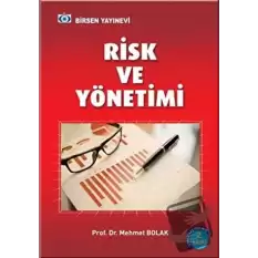 Risk ve Yönetimi