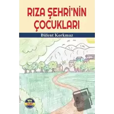 Rıza Şehrinin Çocukları