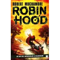 Robin Hood 3 - Jet Ski’ler, Bataklıklar ve Kaçakçılar