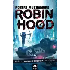 Robin Hood: Bilgisayar Korsanlığı, Soygunlar ve Alevli Oklar