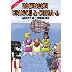 Robinson Crusoe ve Cuma - 6