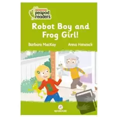 Robot Boy And Frog Girl!