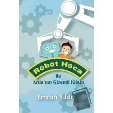 Robot Hoca ile Arda’nın Gizemli Kitabı