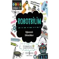 Robotbilim - Eğlenceli Etkinlikler