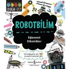 Robotbilim - Eğlenceli Etkinlikler