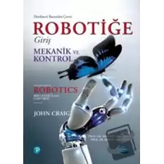 Robotiğe Giriş - Mekanik Ve Kontrol