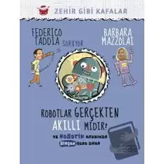 Robotlar Gerçekten Akıllı Mıdır?