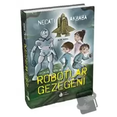 Robotlar Gezegeni (Ciltli)