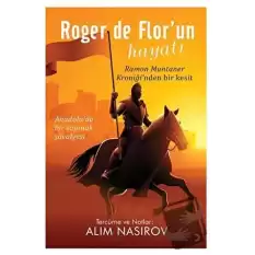 Roger de Flor’un Hayatı