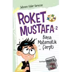 Roket Mustafa 2 - Bana Matematik Çarptı