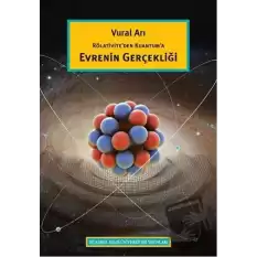 Rölativite’den Kuantum’a Evrenin Gerçekliği