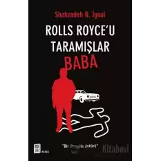 Rolls Royce’u Taramışlar Baba