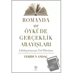 Romanda ve Öyküde Gerçeklik Arayışları