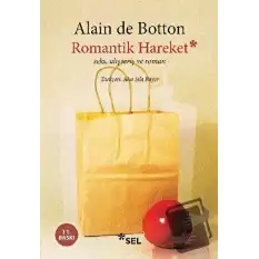 Romantik Hareket Seks, Alışveriş ve Roman