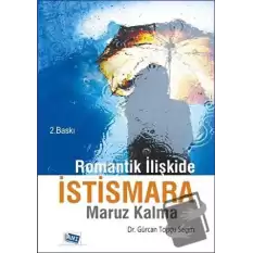 Romantik İlişkide İstismara Maruz Kalma