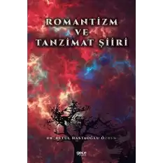 Romantizm ve Tanzimat Şiiri