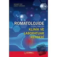 Romatolojide Doğru Tanı İçin Klinik ve Laboratuar Rehberi