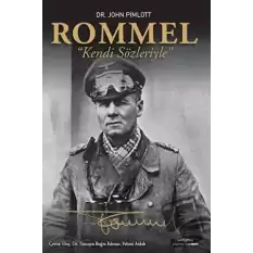 Rommel - Kendi Sözleriyle