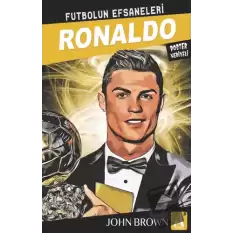 Ronaldo Futbolun Efsaneleri