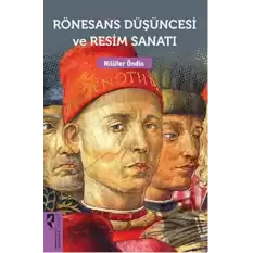 Rönesans Düşüncesi ve Resim Sanatı