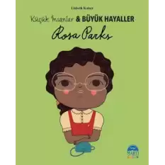 Rosa Parks-Küçük İnsanlar ve Büyük Hayaller