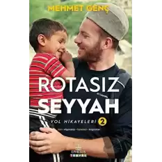 Rotasız Seyyah Yol Hikayeleri - 2 (Ciltli)