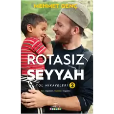 Rotasız Seyyah Yol Hikayeleri 2 (Ciltli)