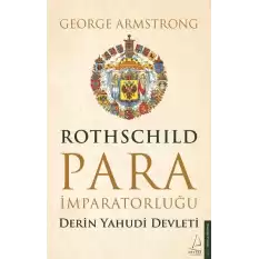 Rothschild Para İmparatorluğu